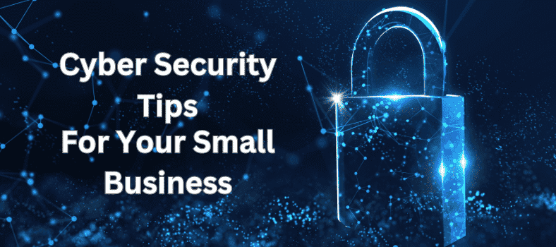 Cybersecurity Tips for Small Business