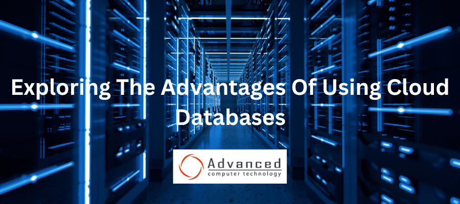 Advantages of Cloud Database​